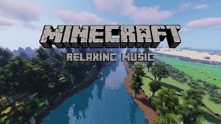 Minecraft music relax your mind and soul