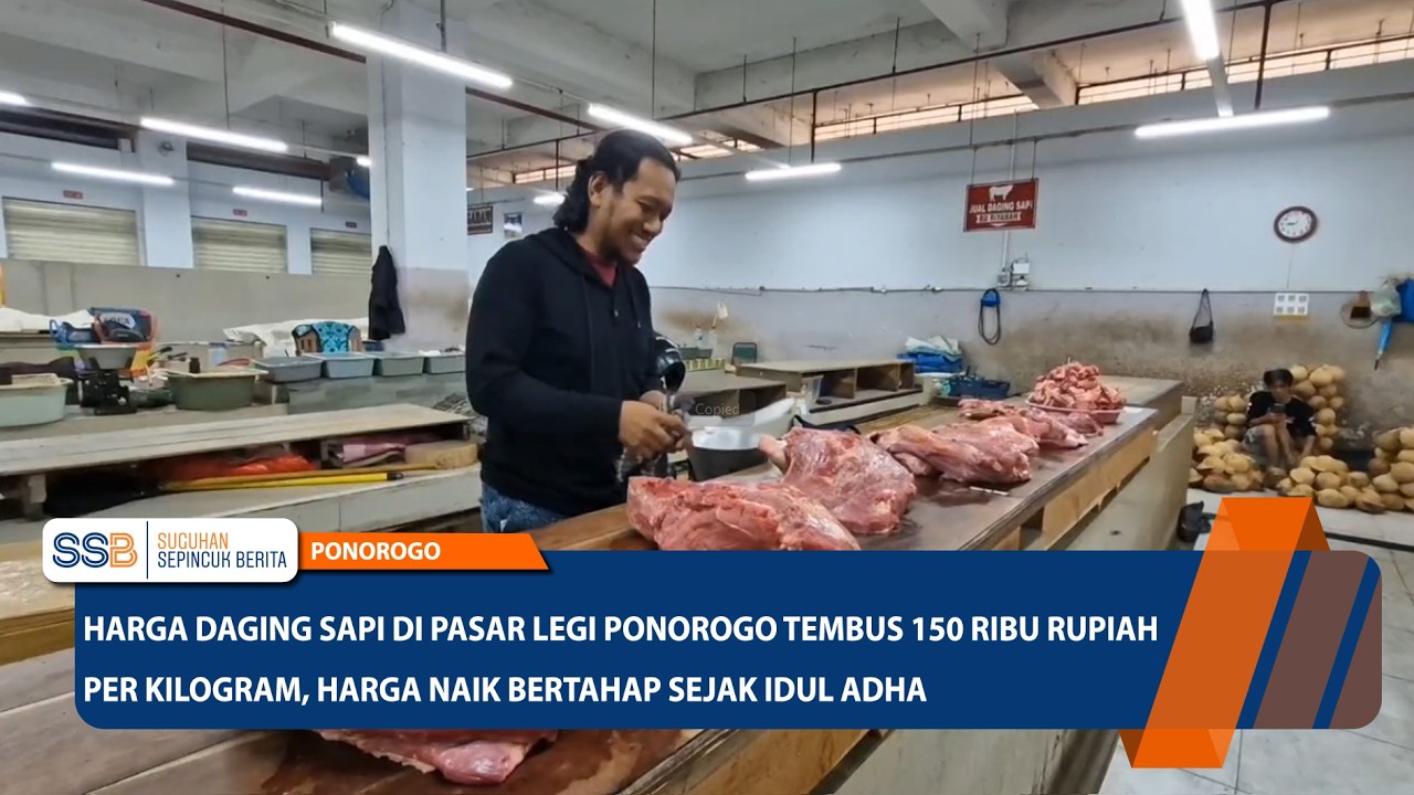 Harga Naik, Daging Sapi di Pasar Legi Tembus 150 Ribu Per Kilogram – PONOROGO