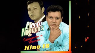 Video thumbnail of "Harpa Cristã18 |Cícero Nogueira"