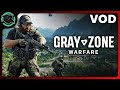 GRAY ZONE WARFARE LAUNCH PARTY! – Gray Zone Warfare