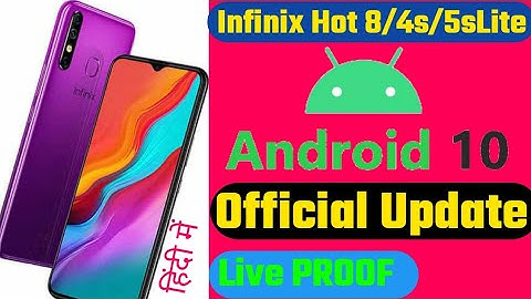 Infinix hot 8/s4/5s Lite Android 10 Update||infinix official android 10 update || infinix android 10