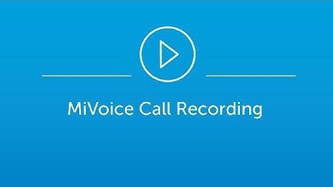 MiVoice Call Recording Webinar