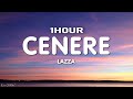 Lazza - CENERE (Testo/Lyrics) [1HOUR]
