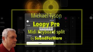 Loopy Pro Looper, DAW, Sampler - Tutorial Part 22: Midi Keyboard Split for Multi AUv3 Recording Wealth