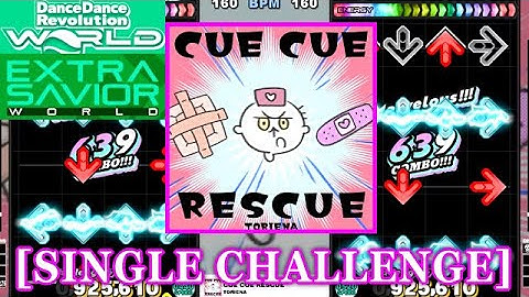 【DDR WORLD】 CUE CUE RESCUE / TORIENA [SINGLE CHALLENGE] 譜面確認+Clap