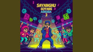Sayangku Goyang Asmara 2