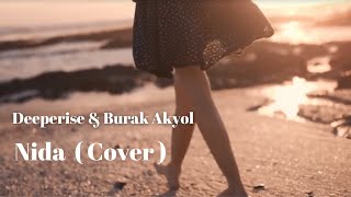 Deeperise & Burak Akyol - Nida ( Cover )