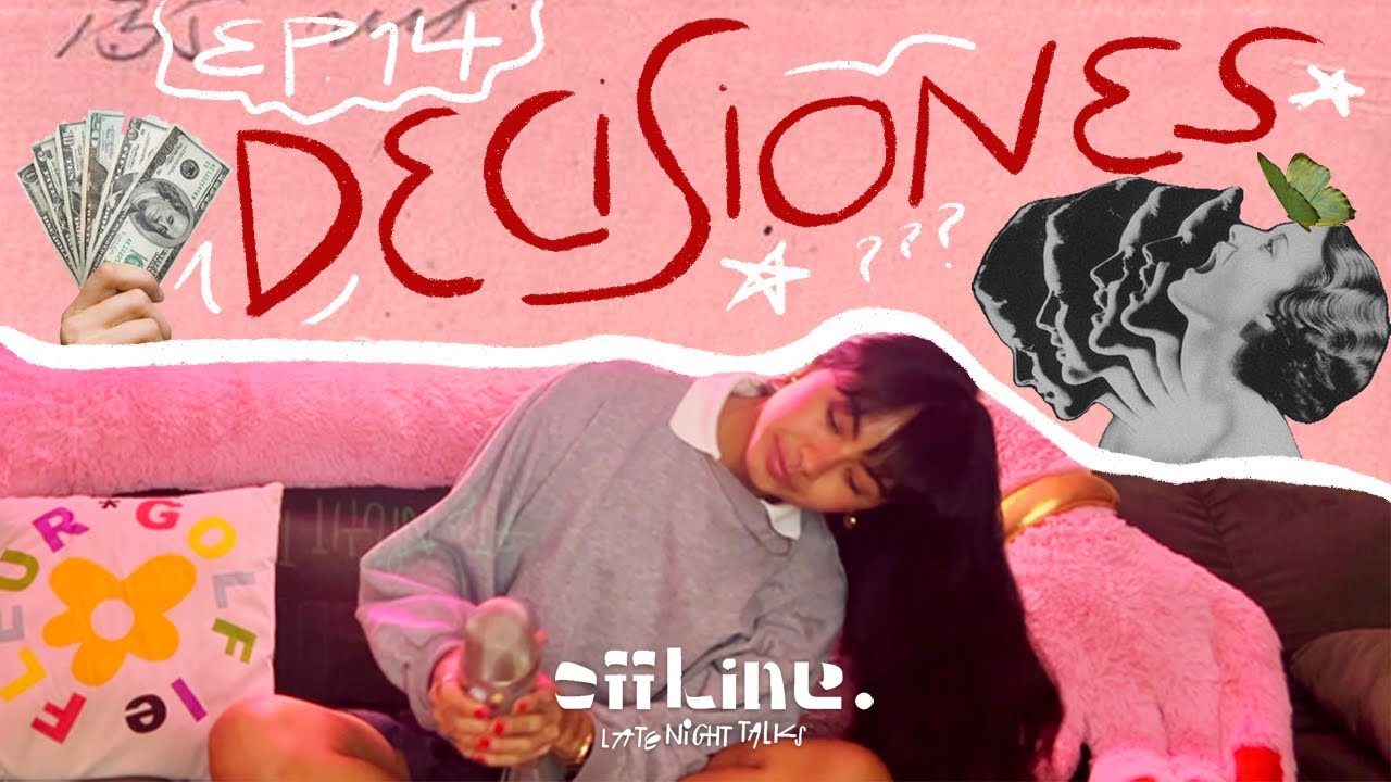 OFFLINE EP14: decisiones