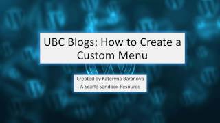 UBC Blogs: How to Create a Custom Menu