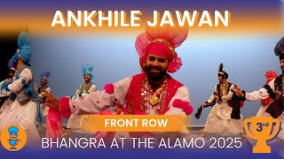 3rd Place | Ankhile Jawan | Bhangra at the Alamo 2025 | Front Row 4K