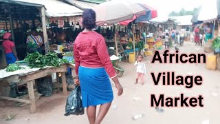African Village Life | Inside My Village Market