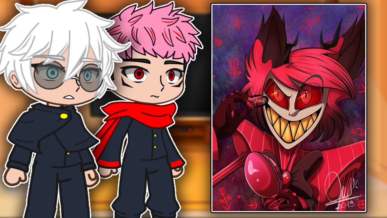 Jujutsu Kaisen React To Alastor | Hazbin Hotel | Gacha React