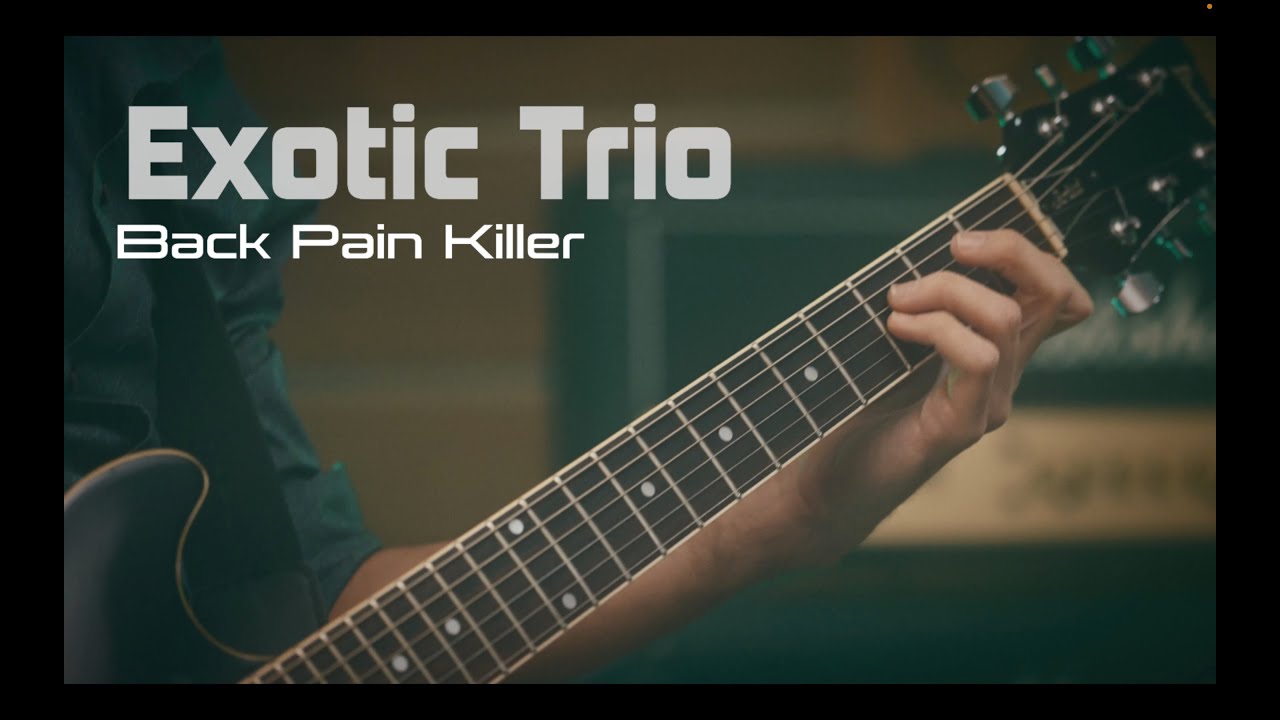Back pain killer - Exotic Trio