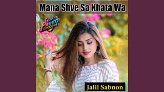 Mana Shve Sa Khata Wa