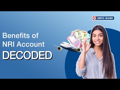 Benefits of NRI Account - Decoded | HDFC Bank