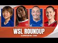 Chelsea raise level, Smith unleashes rocket & Vignola hits debut derby hattrick - WSL Review