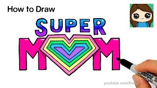 How to Draw Super Mom Letters with Rainbow Heart Easy