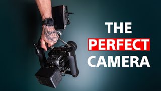 The perfect camera exists... Sort of