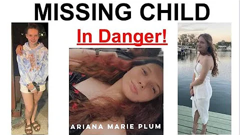 ALERT! Missing 16-year-old ARIANA MARIE PLUMB from...
