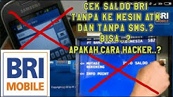Cara Cek Saldo Bank BRI Tanpa Pergi ke Mesin ATM dan Tanpa Kirim SMS | BRI Mobile Banking - Durasi: 3.35. Cara Cek Saldo Bank BRI Tanpa Pergi ke Mesin ATM dan Tanpa Kirim SMS | BRI Mobile Banking - Durasi: 3.35.