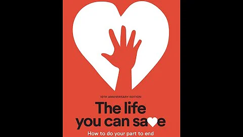 "The Life You Can Save" By Peter Singer