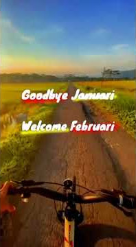 story wa ☀ welcome february 2022 || Story Wa bulan february 2022 ( Story Wa 30 Detik )