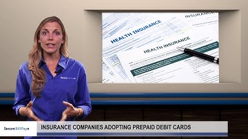 Insurance companies adopting prepaid debit cards