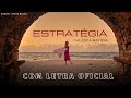 Estratégia | Valesca Mayssa [Com Letra Oficial]