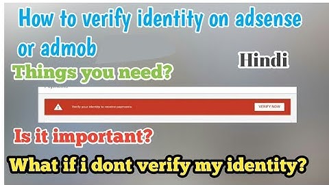 How to verify identity on google adsense/admob