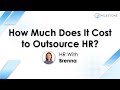 How much does it cost to outsource hr