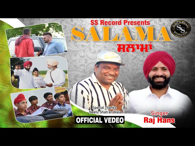 Salama official full video || Raj Hans || New Punjabi Song class=