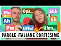 Parole Italiane CORTISSIME che gli italiani Usano TUTTI I GIORNI in qualsiasi Conversazione! 😃