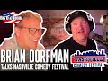 Brian dorfman of zanies nashville talks about the nasvhille comedy festival