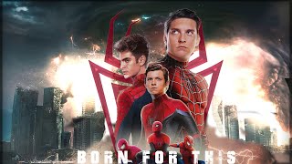 Spiderman (Born For This- The Score)