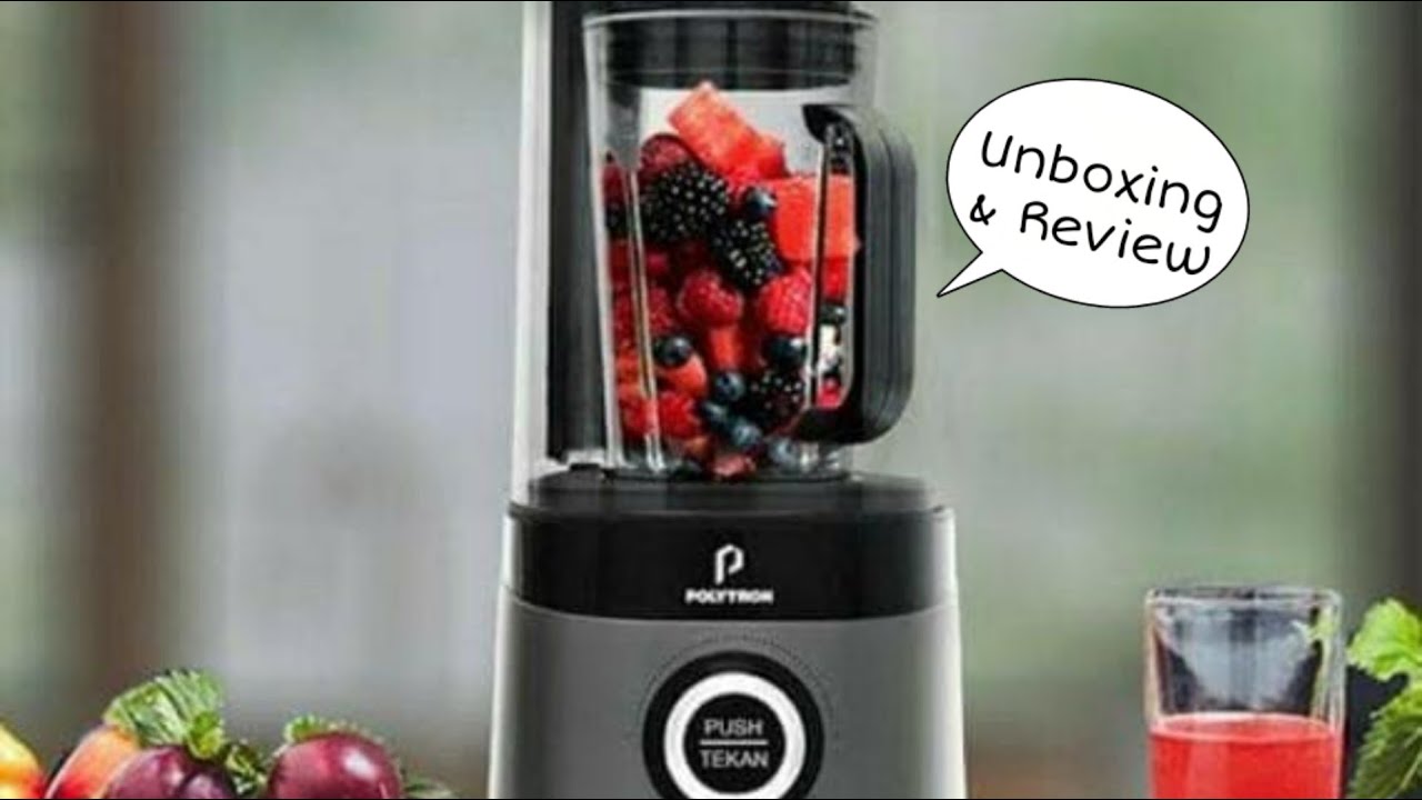 POLYTRON Vacuum Blender PVB 112G Unboxing & Review bikin jus sehat