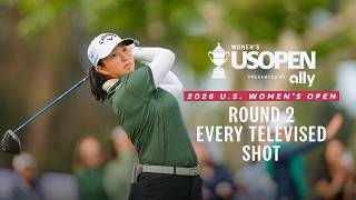 2026 U.S. Women's Open Presented by Ally Highlights: Ruoning Yin, Round 2 | Every Televised Shot