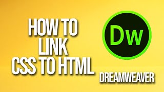 How To Link Css To Html Dreamweaver Tutorial