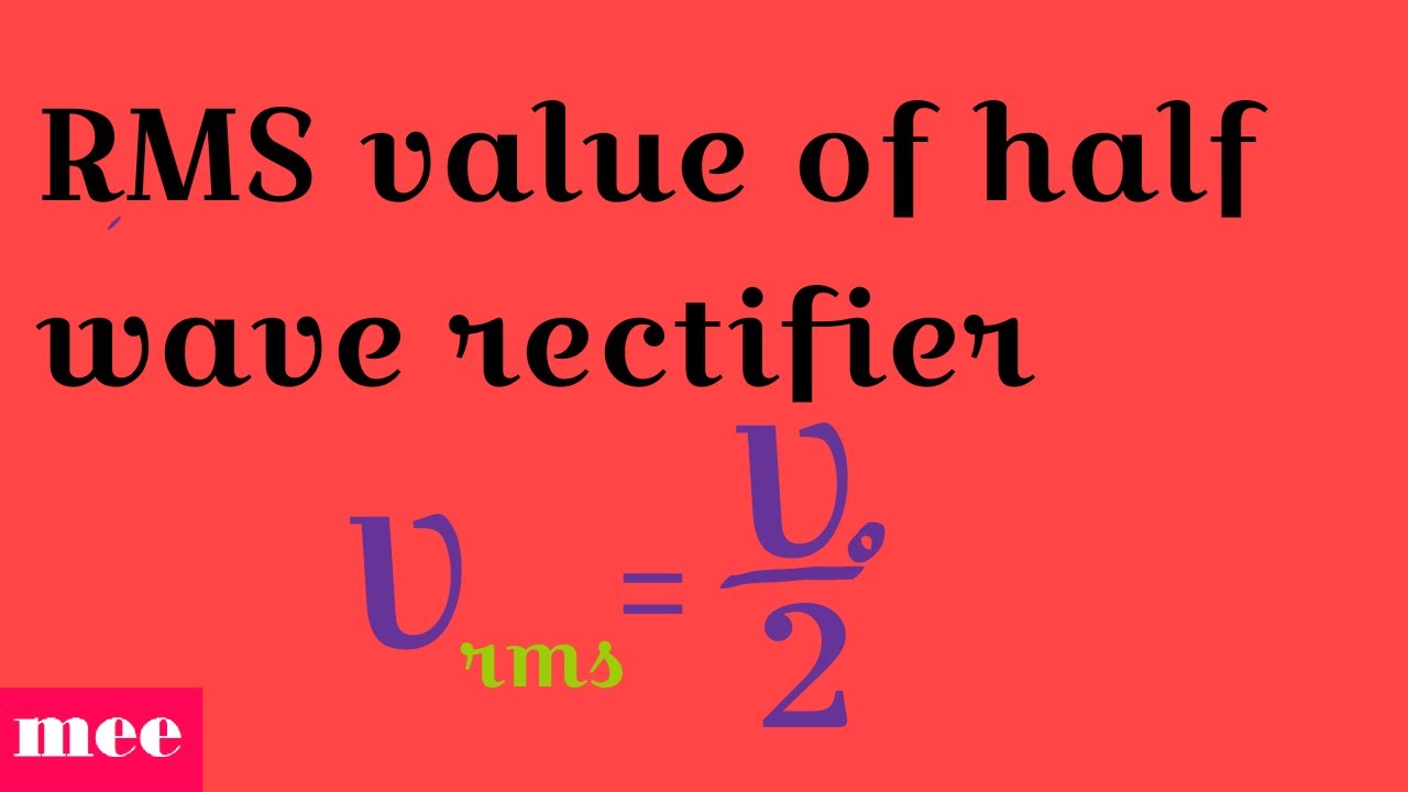 RMS of half wave rectifier - YouTube
