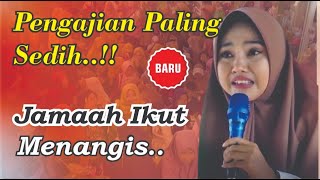 PENGAJIAN PALING SEDIH MUMPUNI HANDAYAYEKTI (Ketika Orang kita Sayangi Meninggalkan Kita )