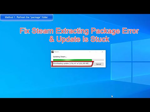 How To Fix Steam Extracting Package Error & Update Is Stuck | Steam Update Error