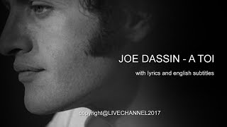 JOE DASSIN  - A TOI (FOR YOU) with lyrics and english subtitles chords