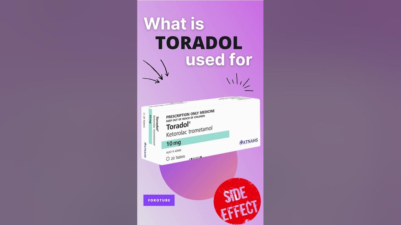 TORADOL SIDE EFFECTS 💊 What is toradol used for YouTube