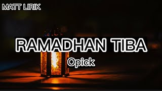 Opick - Ramadhan Tiba (Lirik)