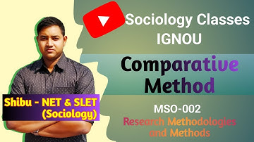 Comparative Method | Characteristics, Elements, Methods, Units & Purpose | IGNOU MSO 002
