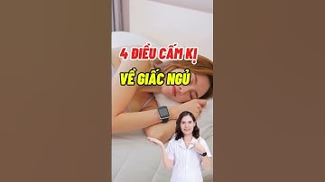 4 Điều Cấm Kỵ Về Giấc Ngủ #dinhduong #dsdaiminh #shorts #health