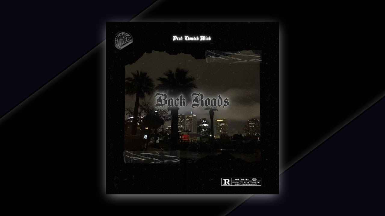 Back Roads II (Prod. Clouded Mind) - YouTube