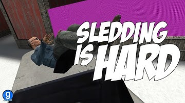 Sledding is hard! - Garry