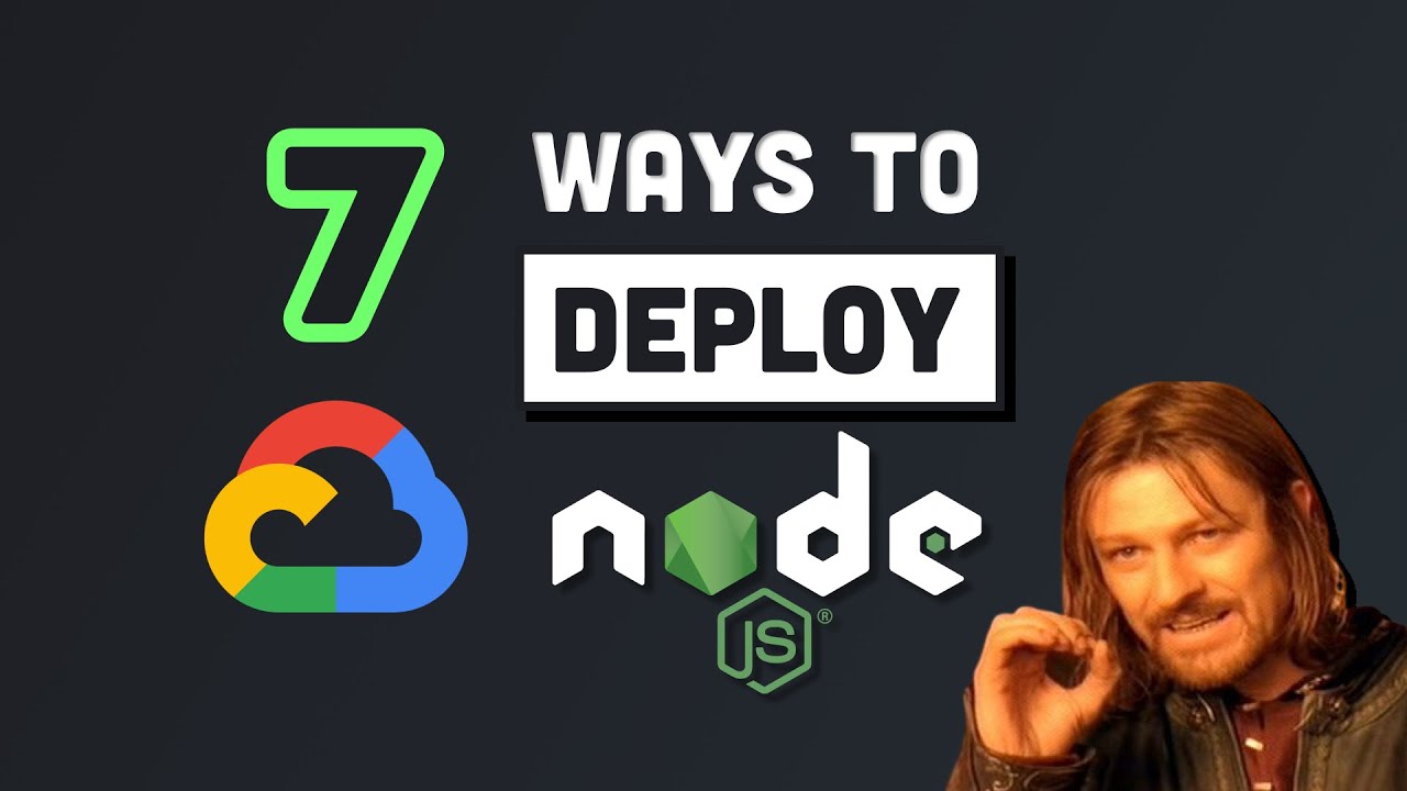 7 Ways To Deploy A Node.Js App