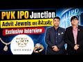 IPO Junction : Advit Jewels IPO| Management से सीधी बात | Exclusive Interview