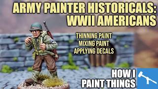 US Infantry using The Army Painters WWII American Paint Set [How I Paint Things]